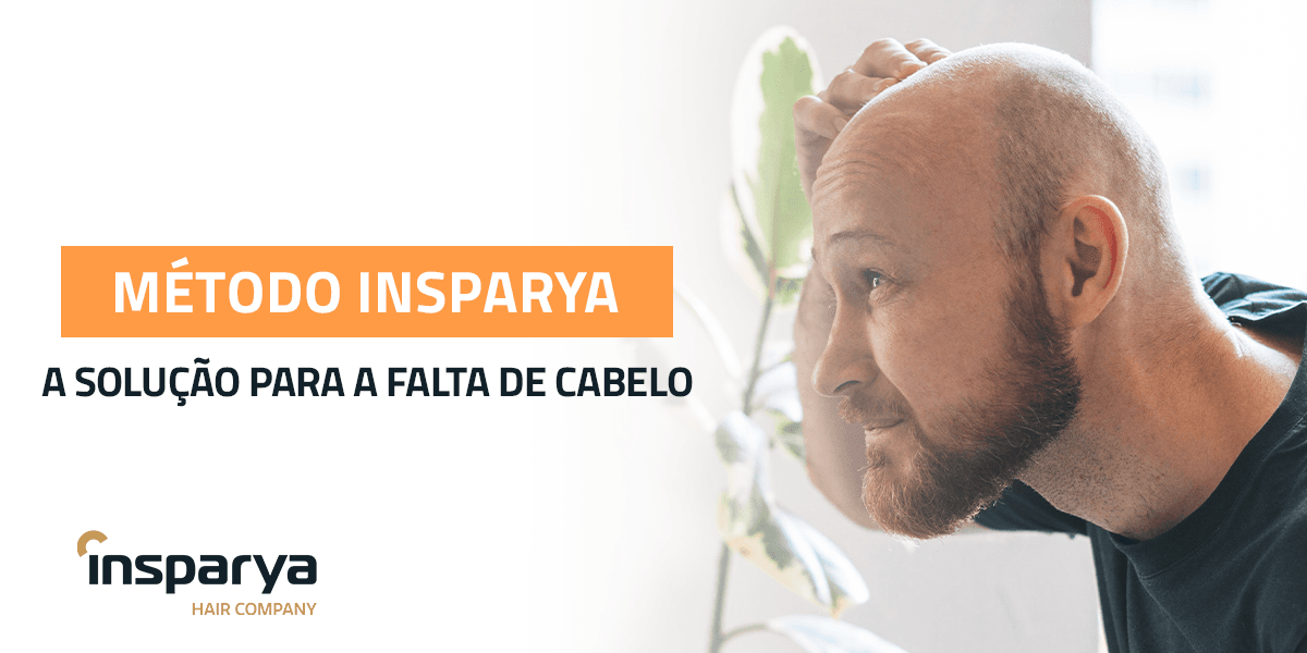 Método Insparya a solução para a sua falta de cabelo